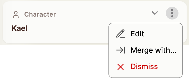 The Kael character card with its options menu open, showing Edit, Merge with… and Dismiss actions